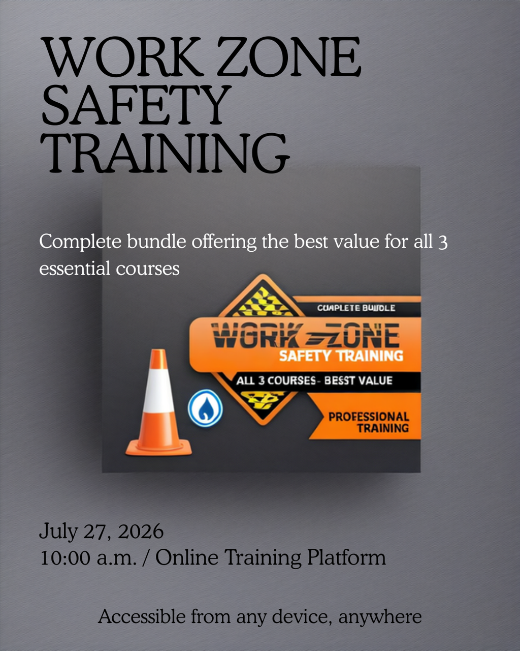 Work Zone Safety Training complete bundle — all 3 courses — cover